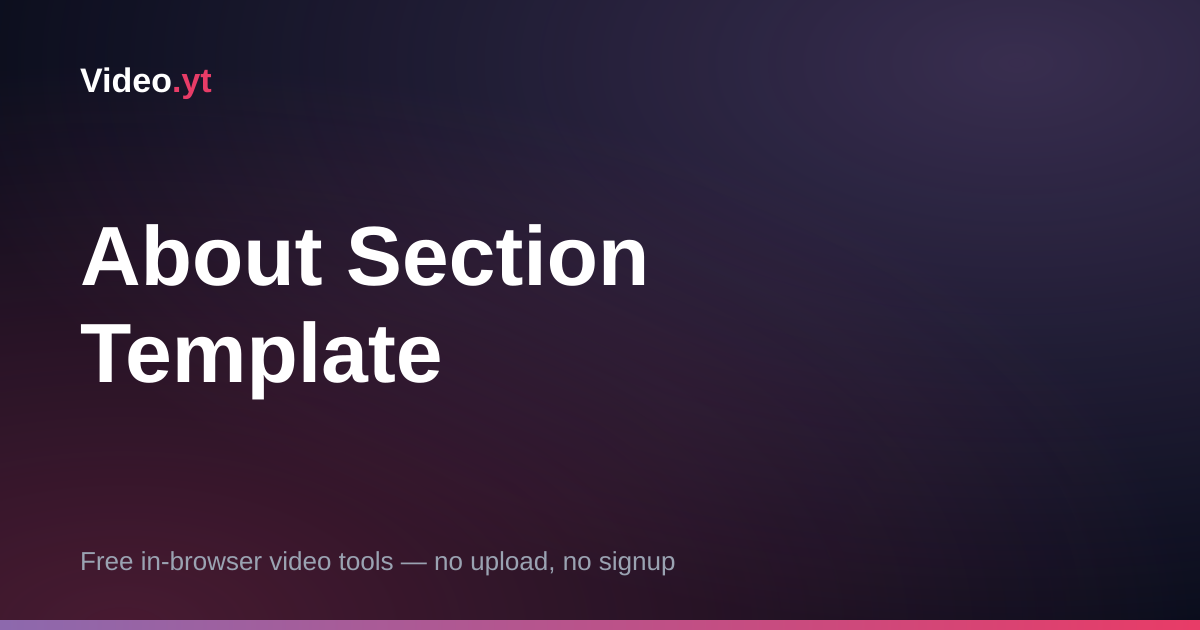 YouTube About Section Template — Free Generator
