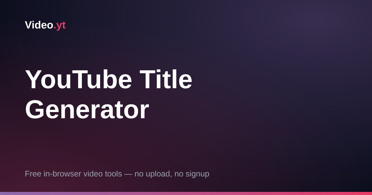 YouTube Title Generator — Free Tool